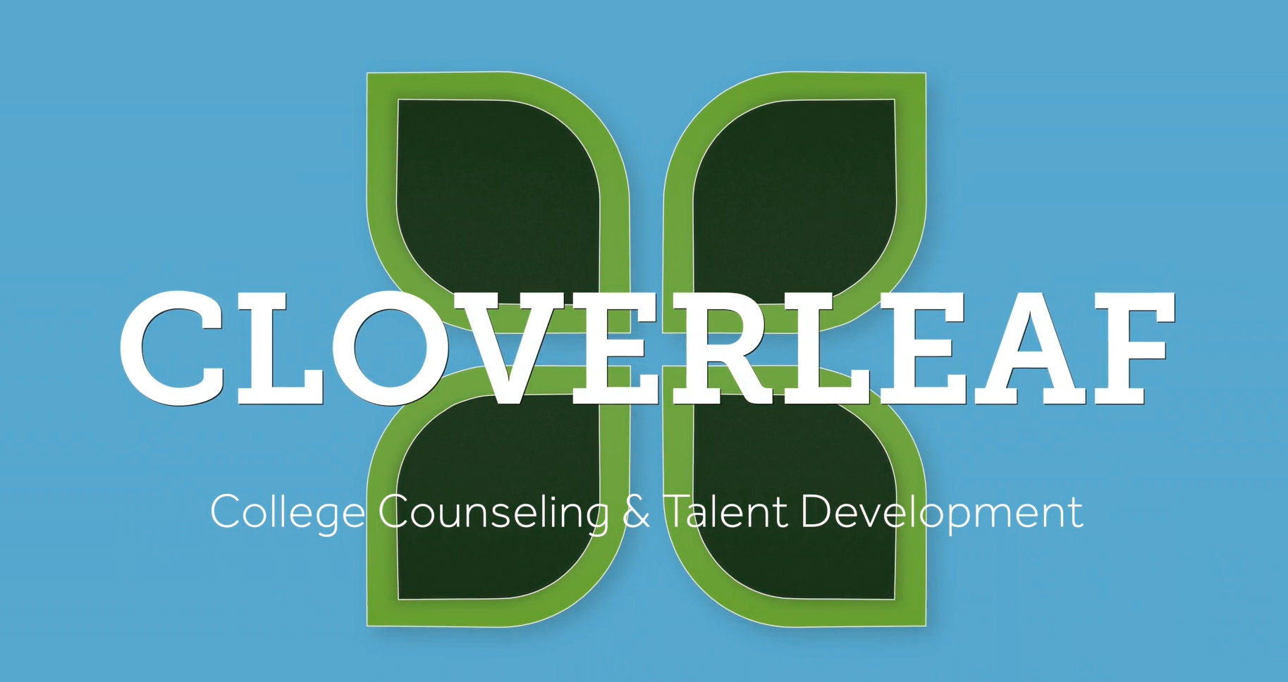 Cloverleaf College Counseling & Talent Development Video